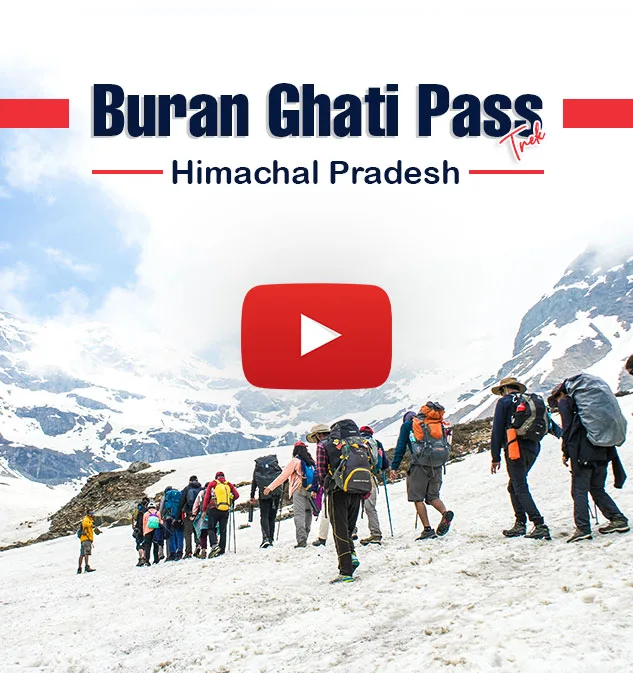Buran Ghati Pass Trek Informative Video